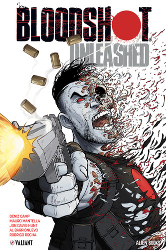 Bloodshot: Unleashed book cover by Deniz Camp, Mauro Mantella, Will Pfeifer