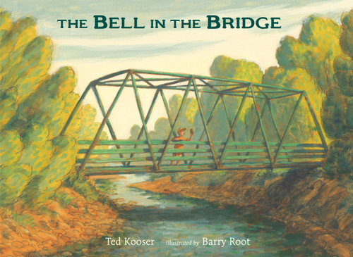 The Bell in the Bridge book cover by Ted Kooser