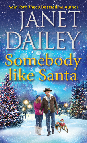 Somebody like Santa: A Heartwarming Texas Christmas Love Story (The Christmas Tree Ranch) book cover by Janet Dailey