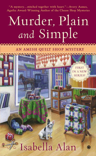 Murder, Plain and Simple: An Amish Quilt Shop Mystery (Amish Quilt Shop Mystery) book cover by Isabella Alan