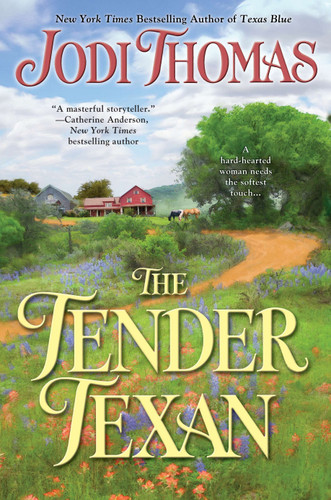 The Tender Texan book cover by Jodi Thomas