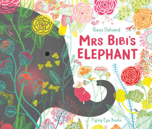 Mrs Bibi's Elephant book cover by Reza Dalvand