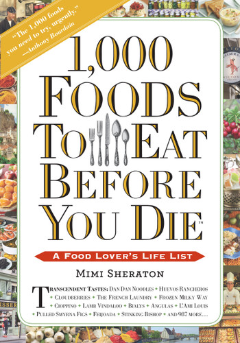 1,000 Foods To Eat Before You Die: A Food Lover's Life List book cover by Mimi Sheraton