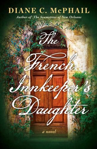 The French Innkeeper's Daughter book cover by Diane C. McPhail