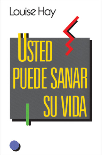 SPANISH-YOU CAN HEAL YOUR LIFE/TRD book cover by Louise Hay
