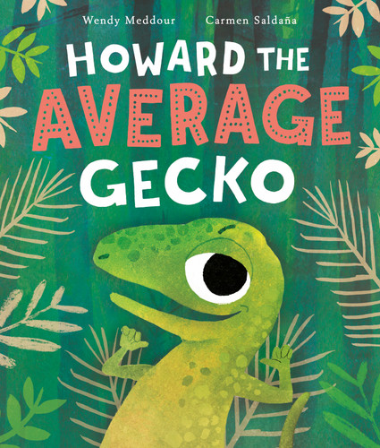 Howard the Average Gecko book cover by Wendy Meddour