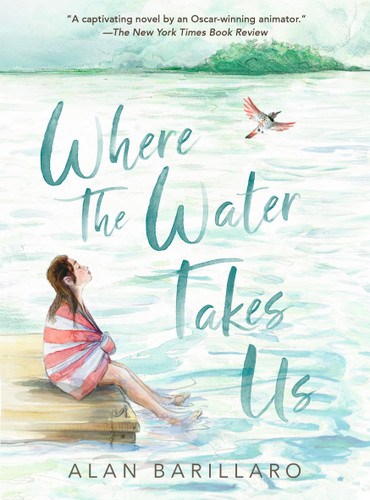Where the Water Takes Us book cover by Alan Barillaro