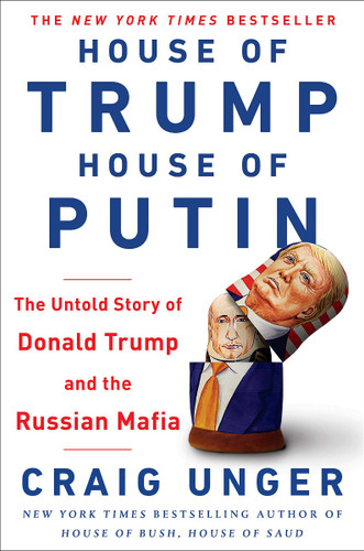 House of Trump, House of Putin: The Untold Story of Donald Trump and the Russian Mafia Cover