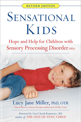 Sensational Kids: Hope and Help for Children with Sensory Processing Disorder (SPD) book cover by Lucy Jane Miller