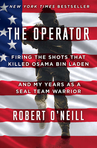 The Operator: Firing the Shots that Killed Osama bin Laden and My Years as a SEAL Team Warrior book cover by Robert O'Neill