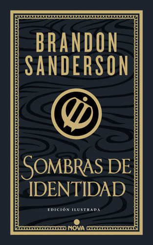 Sombras de identidad (ed. ilustrada) / Shadows of Self (Illustrated Edition) (WAX & WAYNE EDICIÓN ILUSTRADA) book cover by Brandon Sanderson