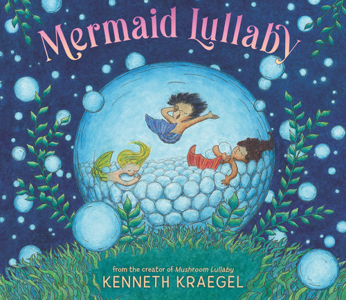 Mermaid Lullaby (Lullaby) book cover by Kenneth Kraegel