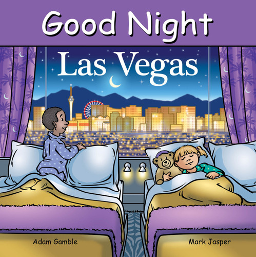 Good Night Las Vegas (Good Night Our World) book cover by Adam Gamble, Mark Jasper