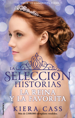 La reina y la favorita/ The Queen and The Favorite (LA SELECCIÓN / THE SELECTION) book cover by Kiera Cass