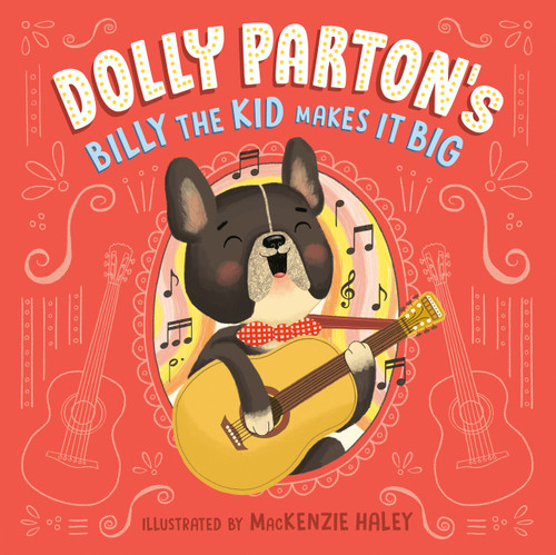 Dolly Parton's Billy the Kid Makes It Big book cover by Dolly Parton, Erica S. Perl