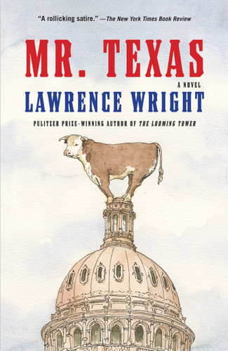 Mr. Texas: A novel book cover by Lawrence Wright