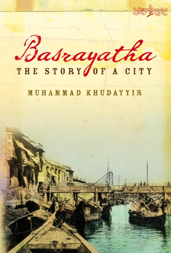 Basrayatha: The Story of a City book cover by Muhammad Khudayyir