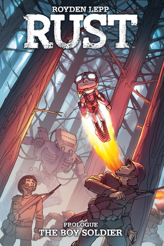 Rust: The Boy Soldier (Rust) book cover by Royden Lepp