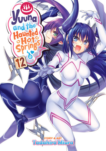 Yuuna and the Haunted Hot Springs Vol. 12 (Yuuna and the Haunted Hot Springs) book cover by Tadahiro Miura