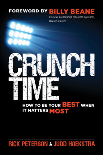 Crunch Time: How to Be Your Best When It Matters Most book cover by Rick Peterson, Judd Hoekstra