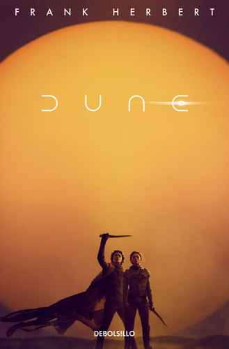 Dune (Edición película) / Dune (Movie Tie-In) (LAS CRÓNICAS DE DUNE) book cover by Frank Herbert