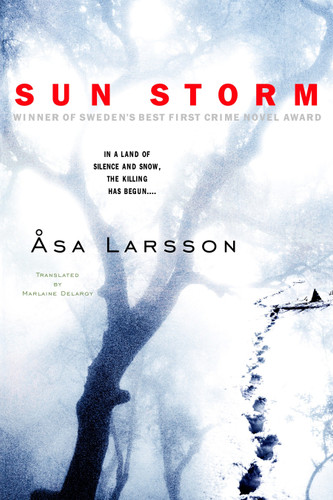 Sun Storm (Rebecka Martinsson) book cover by Asa Larsson