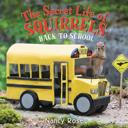 The Secret Life of Squirrels: Back to School! book cover by Nancy Rose