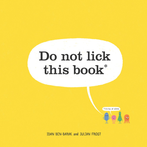 Do Not Lick This Book book cover by Idan Ben-Barak
