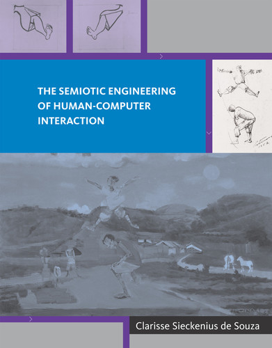 The Semiotic Engineering of Human-Computer Interaction (Acting with Technology) book cover by Clarisse Sieckenius De Souza