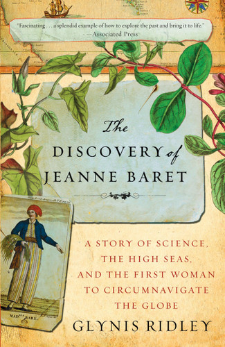 The Discovery of Jeanne Baret: A Story of Science, the High Seas, and the First Woman to Circumnavigate the Globe book cover by Glynis Ridley