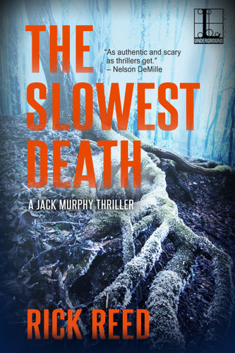 The Slowest Death (A Jack Murphy Thriller) book cover by Rick Reed