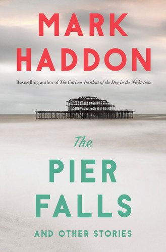 The Pier Falls: And Other Stories (Vintage Contemporaries) book cover by Mark Haddon