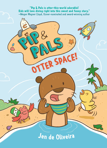 Pip & Pals #1: Otter Space! (Pip and Pals) book cover by Jen de Oliveira
