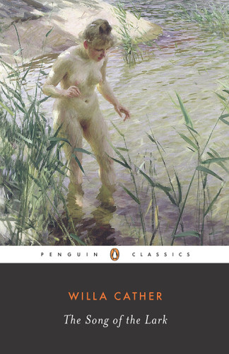 The Song of the Lark (The Great Plains Trilogy) book cover by Willa Cather