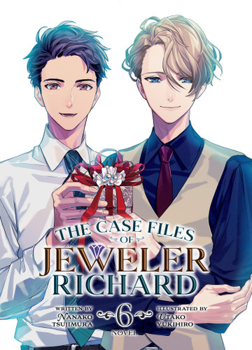 The Case Files of Jeweler Richard (Light Novel) Vol. 6 (The Case Files of Jeweler Richard (Light Novel)) book cover by Nanako Tsujimura