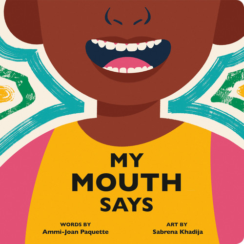 My Mouth Says (Body Power) book cover by Ammi-Joan Paquette