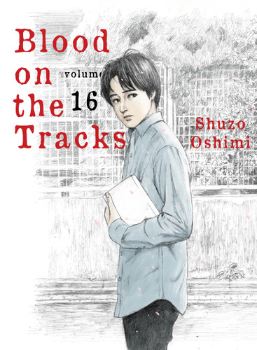 Blood on the Tracks 16 (Blood on the Tracks) book cover by Shuzo Oshimi