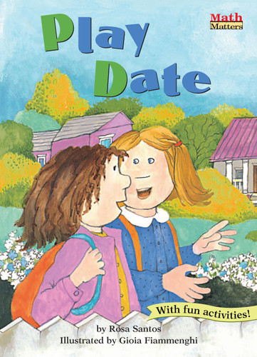 Play Date (Math Matters) book cover by Rosa Santos