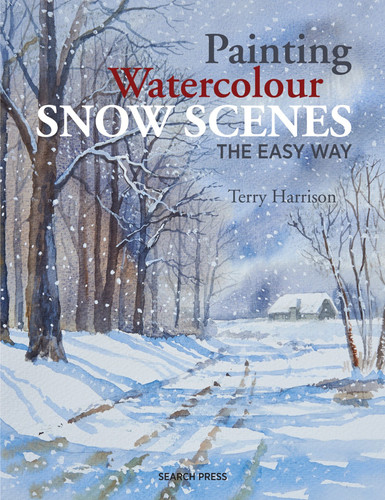 Painting Watercolour Snow Scenes the Easy Way book cover by Terry Harrison