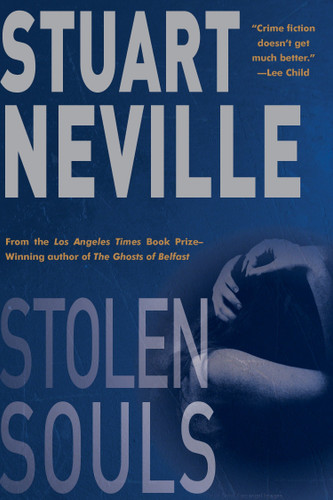 Stolen Souls (The Belfast Novels) book cover by Stuart Neville