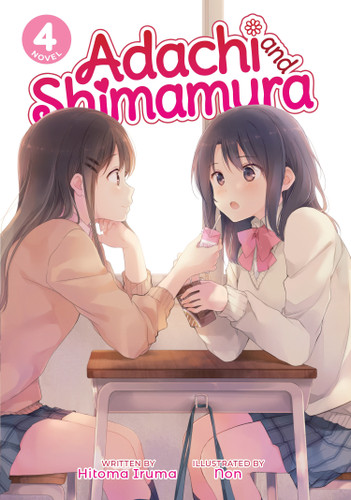 Adachi and Shimamura (Light Novel) Vol. 4 (Adachi and Shimamura (Light Novel)) book cover by Hitoma Iruma