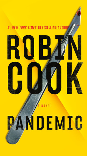 Pandemic (A Jack Stapleton & Laurie Montgomery Novel) book cover by Robin Cook