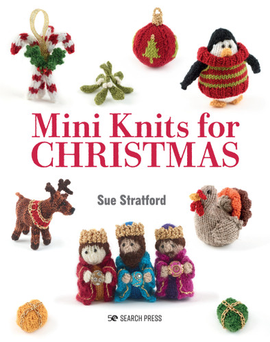 Mini Knits for Christmas book cover by Sue Stratford