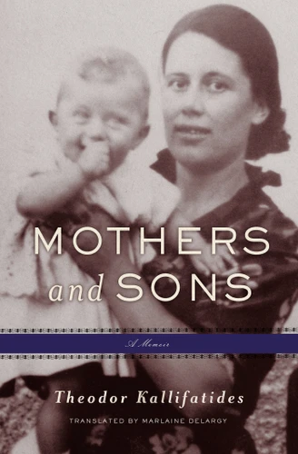 Mothers and Sons: A Memoir book cover by Theodor Kallifatides