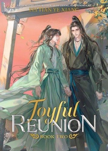 Joyful Reunion (Novel) Vol. 2 (Joyful Reunion (Novel)) book cover by Fei Tian Ye Xiang