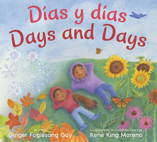 Days and Days/Dias y Dias: Bilingual English-Spanish book cover by Ginger Foglesong Guy