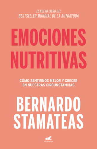 Emociones nutritivas /  Nourishing Emotions book cover by Bernardo Stamateas