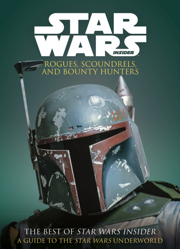 Star Wars: Rogues, Scoundrels & Bounty Hunters (STAR WARS) book cover by Titan