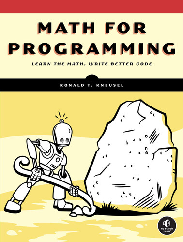 Math for Programming book cover by Ronald T. Kneusel