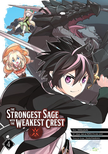 The Strongest Sage with the Weakest Crest 04 (The Strongest Sage with the Weakest Crest) book cover by Shinkoshoto, Liver Jam&POPO (Friendly Land)